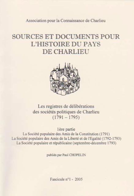 Les registres de délibérations des sociétés politiques de Charlieu, première partie